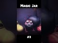 Larva Magic Jar Part.3