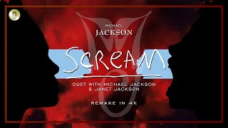 Michael Jackson ft Janet Jackson - Scream (4K Remastered)