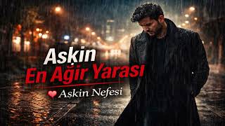 Aşkın En Ağır Yarası En Damar Arabesk Şarkı 2026 Yürek Yakan Aşk Şarkısı