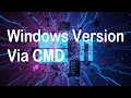 Find out the Windows 11 VERSION Via CMD