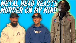 Murder On My Mind | YNW Melly | METAL HEAD REACTS
