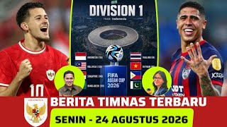 🔴 Berita Timnas ~ SENIN 24 AGUSTUS 2026 ~ Timnas Indonesia Terbaru Hari Ini