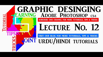 Adobe Photoshop CS4 | Lecture 12  | Urdu | Hindi | Tutorial | Learning Point