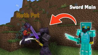 Sword PvP Mains be like when playing Neth Pot
