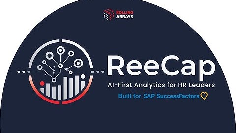 ReeCap Demo: AI-Powered HR Analytics for SAP SuccessFactors | Rolling Arrays
