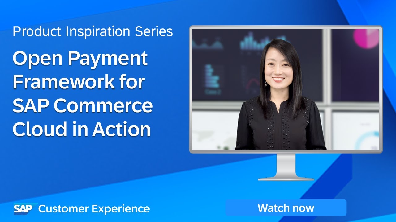 Open Payment Framework for SAP Commerce Cloud in Action | Product Inspiration Series