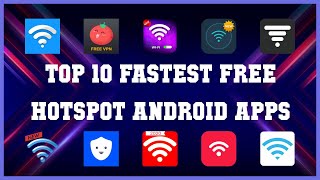 Top 10 Fastest Free Hotspot Android App | Review screenshot 5