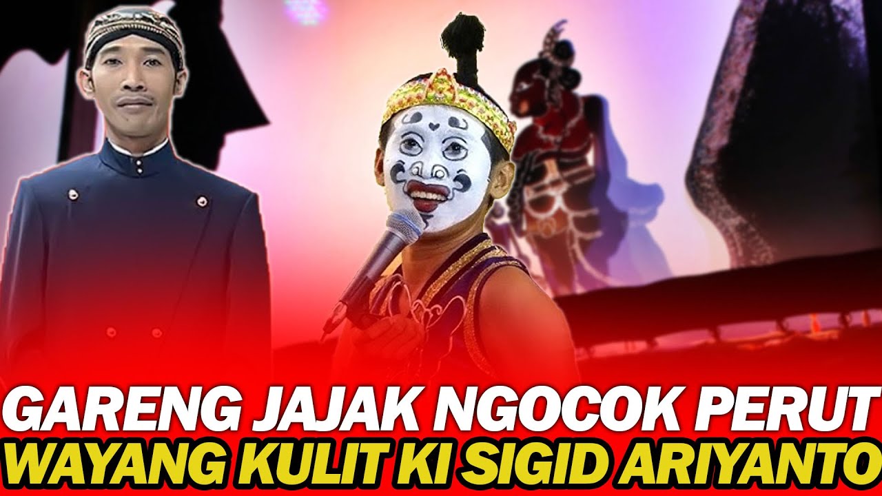 LIMBUK'AN GARENG JAJAK BIKIN KI SIGIT ARIYANTO TAK BERKUTIK MALAM INI - LAKON 