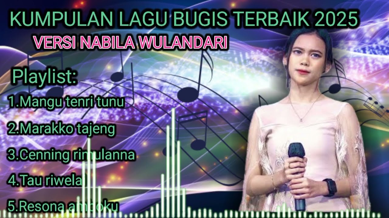 🔰kumpulan lagu bugis terbaik2025 || Nabila wulandari || mangu Tenri runu x marakko tajeng