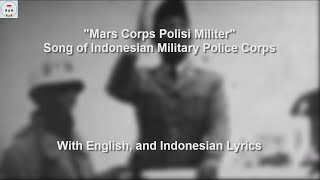 Mars Corps Polisi Militer - Indonesian Military Police Corps - With Lyrics