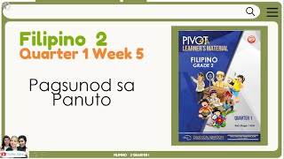 Filipino 2 Week 5 Quarter 1 Pagsunod sa Panuto
