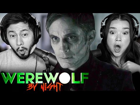 WEREWOLF BY NIGHT Reaction & Spoiler Discussion!! | Marvel Special Presentation | Gael Garcia Bernal