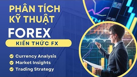 PHÂN TÍCH KỸ THUẬT TRONG FOREX #kvb #fxspark #taichinh #dautu #fx #trading #forex