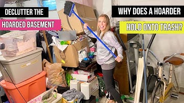 Hoarders ❤️ DeClutter the Messy Basement Part 18 | Why a Hoarder Holds onto Trash
