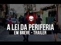 GTA São Paulo - A Lei da Periferia  - Trailer