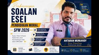 Perbincangan Soalan Esei Pendidikan Moral SPM 2026