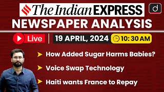 LIVE Newspaper Analysis | The Indian Express | 19 April 2024 | Drishti IAS English screenshot 1