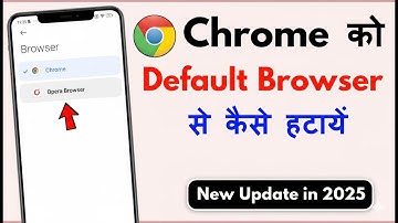 How To Remove Chrome As Default Browser | Chrome Ko Default Browser Se Kaise Hataye