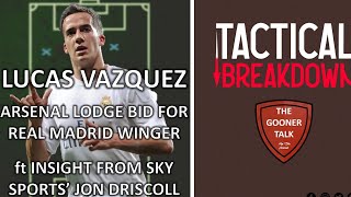 Lucas Vazquez Subject of Bid from Arsenal? | Tactical Breakdown