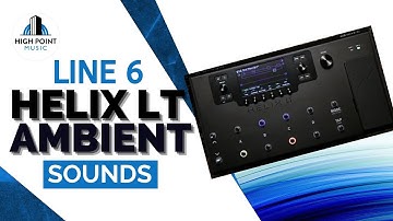 Line 6 Helix LT Ambient Sounds