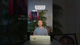 People Really Thought SZA “Big Boy” Was Sang By This Other Artist?! #shorts #sza #bigboy #viral Resimi