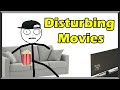 What Is The Most Disturbing Movie??
