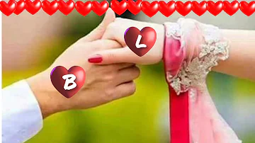 B love L letter| B L name WhatsApp status|BL friends Alphabet| BL love status| B love L  name status