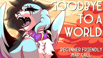 GOODBYE TO A WORLD - 3/19 OPEN OC MAP CALL (BEGINNER FRIENDLY)