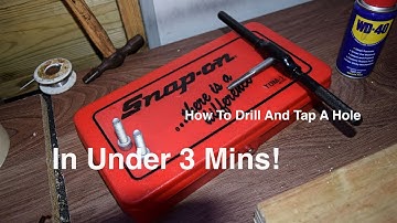 How to drill and tap a hole (In 3 mins)