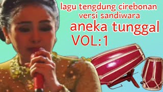 lagu tengdung cirebonan versi sandiwara aneka tunggal cablek gruop