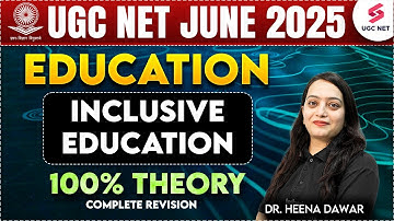 UGC NET Education Paper 2 | Inclusive Education Theory For UGC NET Education By Heena Mam