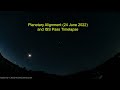 Planetary Alignment and ISS - 24 June 2022