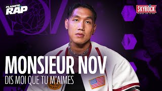 Monsieur Nov - Dis moi que tu m'aimes #PlanèteRap