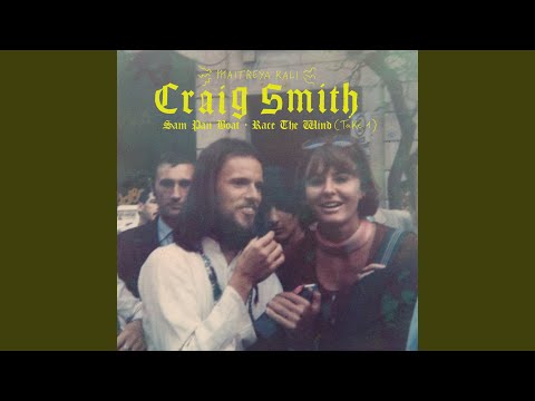Craig Smith (6) — Race the Wind (Take 1)
