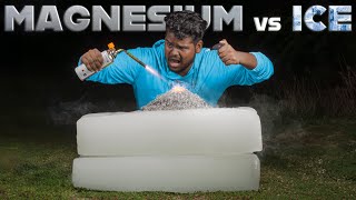 இந்த மாதிரி  ஒன்ன நீங்க பார்த்து இருக்கவே மாட்டீங்க😱 -  Magnesium VS Giant Ice🤯 | Out of Focus