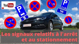 Les signaux relatifs à l'arrêt et au stationnement