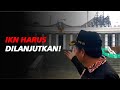 Siapapun Pemimpinnya, IKN Harus Dilanjutkan!