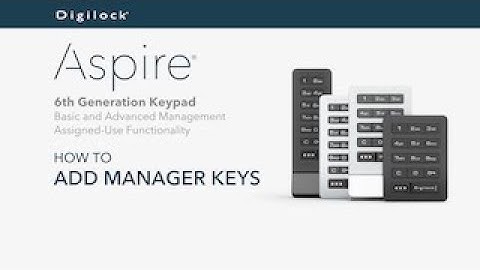 How to Add Manager Keys | Aspire Keypad | Assigned Use
