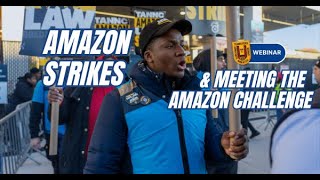 Webinar for Teamsters: Amazon Strikes & Meeting the Amazon Challenge