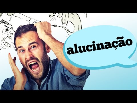 Vídeo: Alucinações Táteis: Sintomas, Causas, Riscos E Tratamento