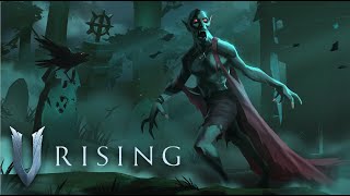 Увлекательная игра о выживании за Вампира (Охота на Живых / Арахнид) - V Rising #2