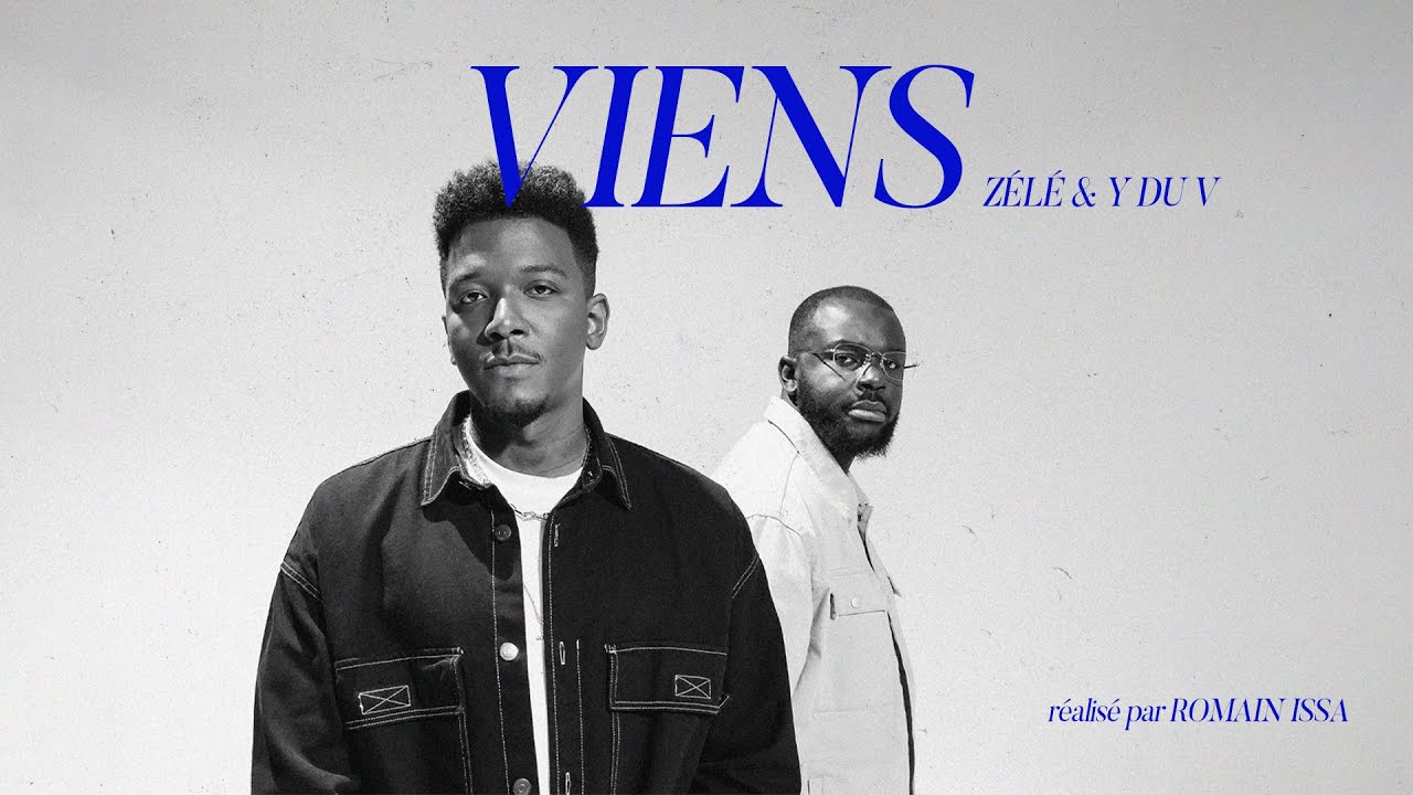 Zélé - Viens ft. Y Du V (Clip Officiel) auf YouTube ansehen Zélé - Viens ft. Y Du V (Clip Officiel) auf YouTube ansehen