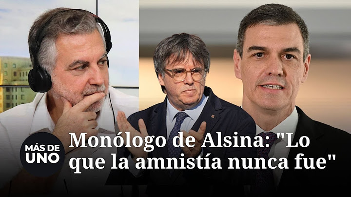 Monólogo de Alsina, sobre la amnistía: "La necesidad del PSOE de tener contento a Puigdemont"