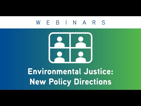 Environmental Justice - New Policy Directions