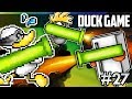 MEGA DUCK-ZOOKA GOOFS! | Duck Game #27 Funny Moments Ft. Jiggly, Satt, Swag