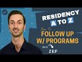 How to Follow Up with Residency Programs for More Interviews