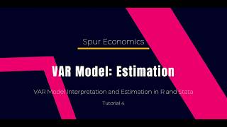 Tutorial 4 - VAR Model Estimation