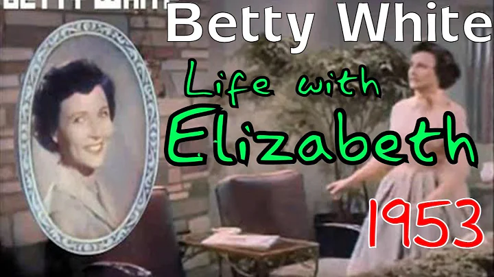 Life With Elizabeth (Episodes 1-3) (1953) [colouri...