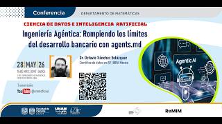ReMIM | Seminario CDIA | Ingeniería Agéntica:Rompiendo los límites del desarrollo bancario agents.md