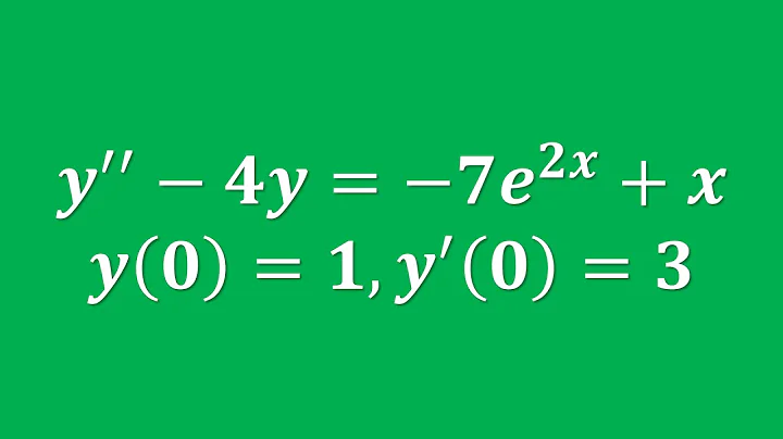 【詳細解題動畫】提要014：Solve  y’’ – 4y = –7 exp(2x) + x, y(0) = 1, y'(0) = 3｜授課老師：中華大學土木系呂志宗特聘教授(5-4)